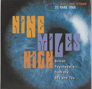 VA - Rolling Stone Rare Trax Vol. 33 - Nine Miles High: British Psychedelia from the 60's & 70's (2004)