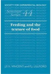 Feeding and the Texture of Food