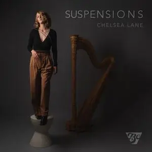 Chelsea Lane - Suspensions (2022) [Official Digital Download]