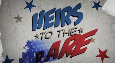 Discovery Channel - Heirs to the Dare (2014)