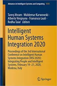 Intelligent Human Systems Integration 2020: Proceedings of the 3rd International Conference on Intelligent Human Systems