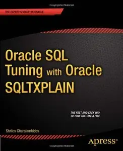 Oracle SQL Tuning with Oracle SQLTXPLAIN (Repost)