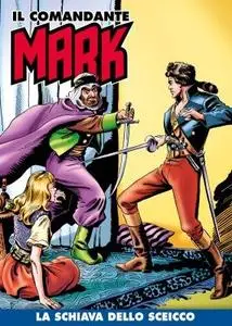 Il Comandante Mark a colori 97 - La schiava dello sceicco (RCS 2022-04-19)
