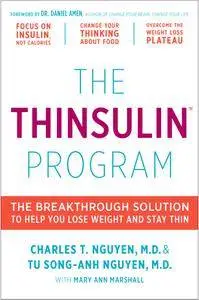 The Thinsulin Program: The Breakthrough Solution to Help You Lose Weight and Stay Thin