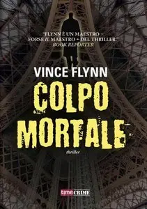 Vince Flynn – Colpo mortale