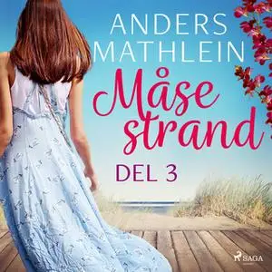 «Måsestrand del 3» by Anders Mathlein