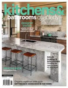 Kitchens & Bathrooms Quarterly - Issue 30.2 - July 2023