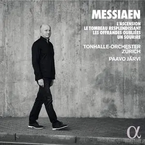 Paavo Järvi, Tonhalle-Orchester Zürich  - Messiaen: L'Ascension, Le Tombeau resplendissant, Les Offrandes oubliées (2019)