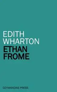 «Ethan Frome» by Edith Wharton