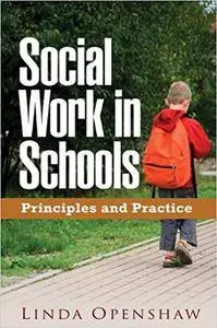 Social Work in Schools: Principles and Practice (Repost)