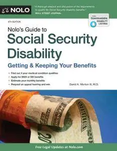 Nolo's Guide to Social Security Disability: Getting & Keeping Your Benefits, Eighth edition (repost)