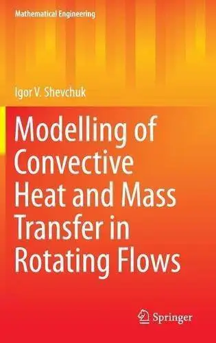 Modelling of Convective Heat and Mass Transfer in Rotating Flows (Repost)
