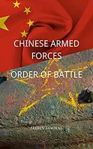 Order of Battle: Chinese Armed Forces (Chinese Armed Forces Order of Battle (ORBAT))