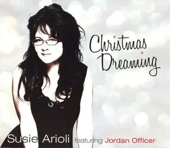 Susie Arioli - Christmas Dreaming (2010)