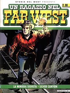 Storia Del West Presenta N - Volume 66 - Un Ragazzo Nel Far West