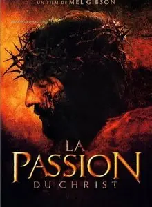 The Passion of the Christ/La Passion du Christ (2004)