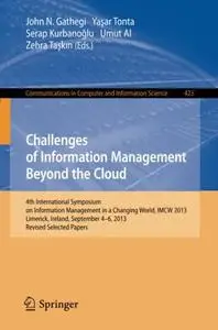 Challenges of Information Management Beyond the Cloud: 4th International Symposium on Information Management in a Changing Worl