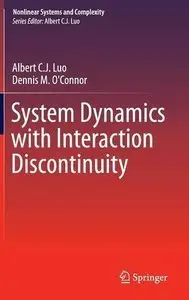 System Dynamics with Interaction Discontinuity (repost)