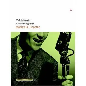 C# Primer: A Practical Approach (repost)