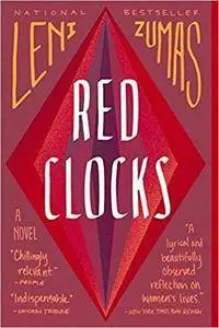 Red Clocks: A Novel