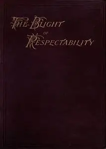 «The Blight of Respectability» by Geoffrey Mortimer