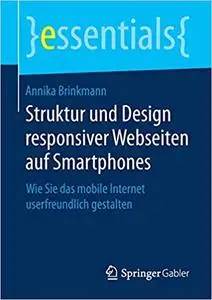 Struktur und Design responsiver Webseiten auf Smartphones