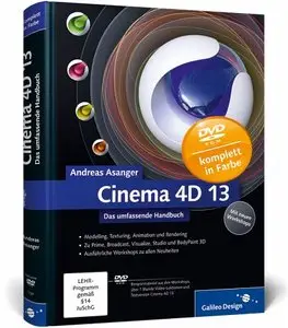 Cinema 4D 13 Das umfassende Handbuch