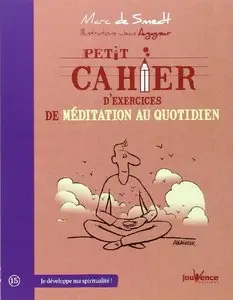 Marc de Smedt, "Petit cahier d'exercices de méditation au quotidien"