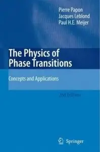 The Physics of Phase Transitions: Concepts and Applications (2nd edition) [Repost]