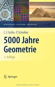 5000 Jahre Geometrie: Geschichte, Kulturen, Menschen