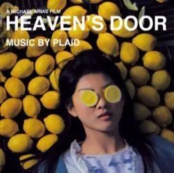 Plaid - Heaven’s Door (2008) 