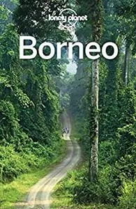 Lonely Planet Borneo (Travel Guide)