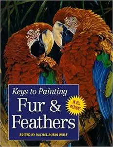 Keys to Painting - Fur & Feathers