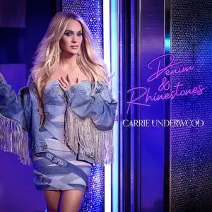 Carrie Underwood - Denim & Rhinestones (2022) [Official Digital Download]