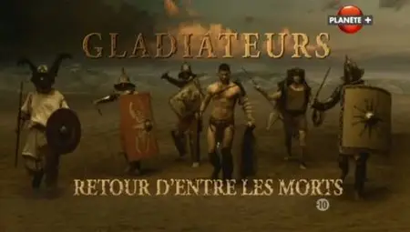 (Planète) Gladiateurs, retour d'entre les morts (2011)