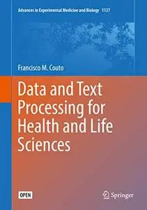 Data and Text Processing for Health and Life Sciences (Repost)