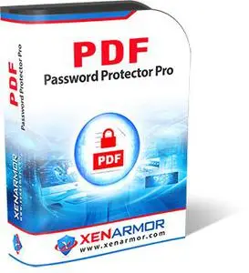 XenArmor PDF Password Protector Pro Enterprise Edition 2022 v3.0.0.1