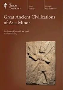 Great Ancient Civilizations of Asia Minor