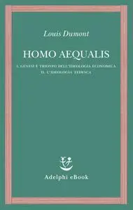 Louis Dumont - Homo aequalis