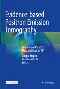 Evidence-based Positron Emission Tomography: Summary of Recent Meta-analyses on PET