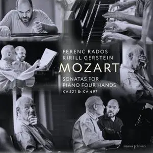 Ferenc Rados - Mozart- Sonatas for Piano Four Hands, K. 521 & 497 (2021) [Official Digital Download 24/96]