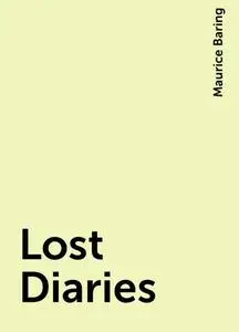 «Lost Diaries» by Maurice Baring