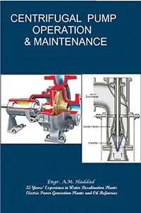 Centrifugal Pump Operation and Maintenance