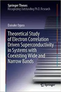 Theoretical Study of Electron Correlation Driven Superconductivity in Systems with Coexisting Wide and Narrow Bands