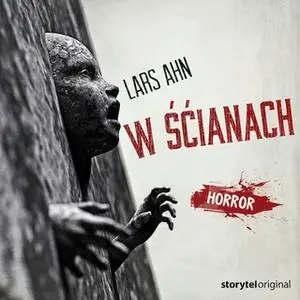 «Świat Grozy - S1E5 - W ścianach» by Lars Ahn