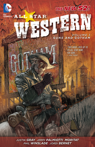 All-Star Western - Volume 1 - Guns and Gotham