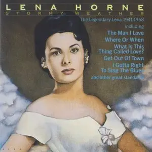 Lena Horne - Stormy Weather, The Legendary Lena 1941-1958 (1990)