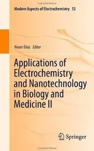Applications of Electrochemistry and Nanotechnology in Biology and Medicine II [Repost]