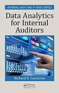 Data Analytics for Internal Auditors (Internal Audit and IT Audit)