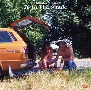 VA - Bob Stanley Presents 76 In The Shade (2020)